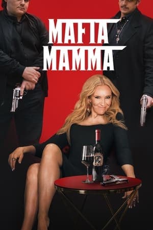 ดูหนังออนไลน์ฟรีเรื่อง Mafia Mamma (2023) มาเฟีย มัมมา ดูหนังออนไลน์ HD พากย์ไทย HD