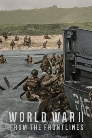 ดูหนังออนไลน์ฟรีเรื่อง World War II From the Frontlines (2023) สงครามโลกครั้งที่ 2 จากแนวหน้า ดูหนังออนไลน์ HD พากย์ไทย HD