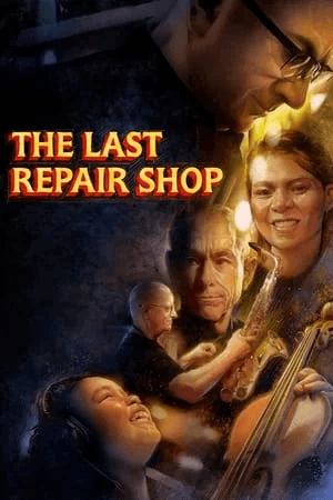 ดูหนังออนไลน์ฟรีเรื่อง The Last Repair Shop (2023) ดูหนังออนไลน์ HD พากย์ไทย HD