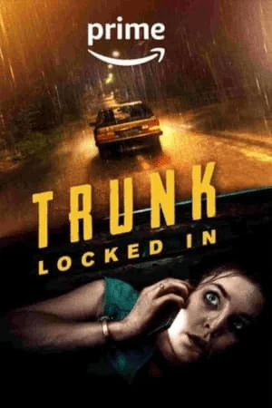 ดูหนังออนไลน์ฟรีเรื่อง Trunk Locked In (2023) ขังตายท้ายรถ ดูหนังออนไลน์ HD พากย์ไทย HD
