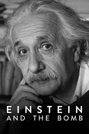 ดูหนังออนไลน์ฟรีเรื่อง Einstein and the Bomb (2024) ไอน์สไตน์และระเบิด ดูหนังออนไลน์ HD พากย์ไทย HD