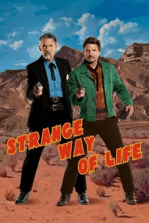ดูหนังออนไลน์ฟรีเรื่อง Strange Way of Life (2023) ชีวิตที่ผิดแผก ดูหนังออนไลน์ HD พากย์ไทย HD