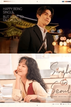 ดูหนังออนไลน์ฟรีเรื่อง Single in Seoul (2023) ดูหนังออนไลน์ HD พากย์ไทย HD