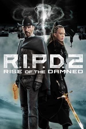 ดูหนังออนไลน์ฟรีเรื่อง R.I.P.D. 2: Rise of the Damned (2022) อาร์.ไอ.พี.ดี.หน่วยพิฆาตสยบวิญญาณ 2: ดวลดับอสุรผงาด ดูหนังออนไลน์ HD พากย์ไทย HD