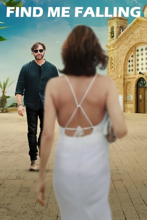 ดูหนังออนไลน์ฟรีเรื่อง Find Me Falling (2024) ล้มลุกแล้วเจอรัก ดูหนังออนไลน์ HD พากย์ไทย HD
