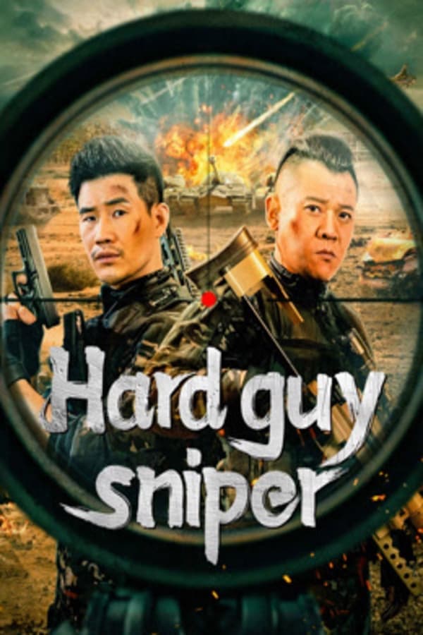 ดูหนังออนไลน์ฟรีเรื่อง Hard guy sniper (2024) มือปืนคนแกร่ง ดูหนังออนไลน์ HD พากย์ไทย HD