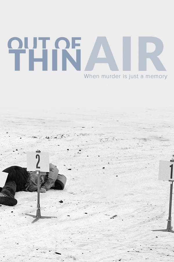 ดูหนังออนไลน์ฟรีเรื่อง Out of Thin Air (2017) เอาท์ ออฟ ธิน แอร์ ดูหนังออนไลน์ HD พากย์ไทย HD
