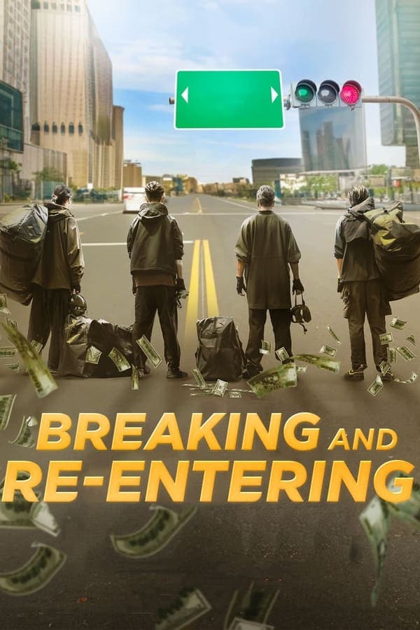 ดูหนังออนไลน์ฟรีเรื่อง Breaking and Re-entering (2024) ปล้นย้อนศร ดูหนังออนไลน์ HD พากย์ไทย HD