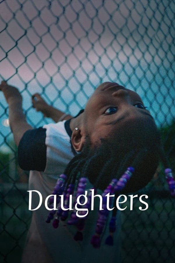 ดูหนังออนไลน์ฟรีเรื่อง Daughters (2024) ลูกสาว ดูหนังออนไลน์ HD พากย์ไทย HD