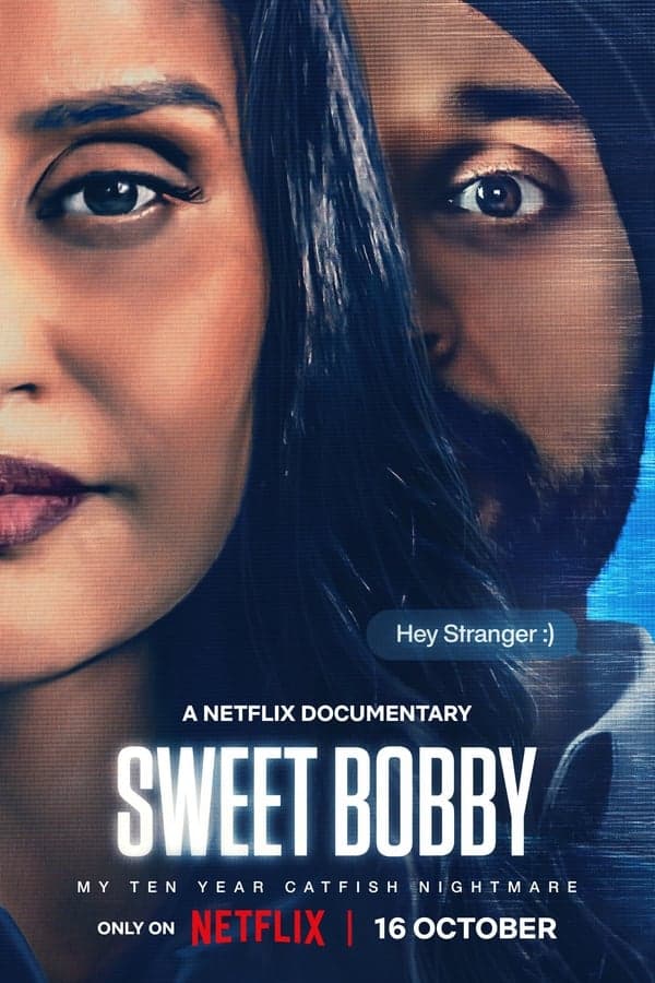 ดูหนังออนไลน์ฟรีเรื่อง Sweet Bobby: My Catfish Nightmare (2024) ฝันร้ายภัยนักตุ๋น ดูหนังออนไลน์ HD พากย์ไทย HD