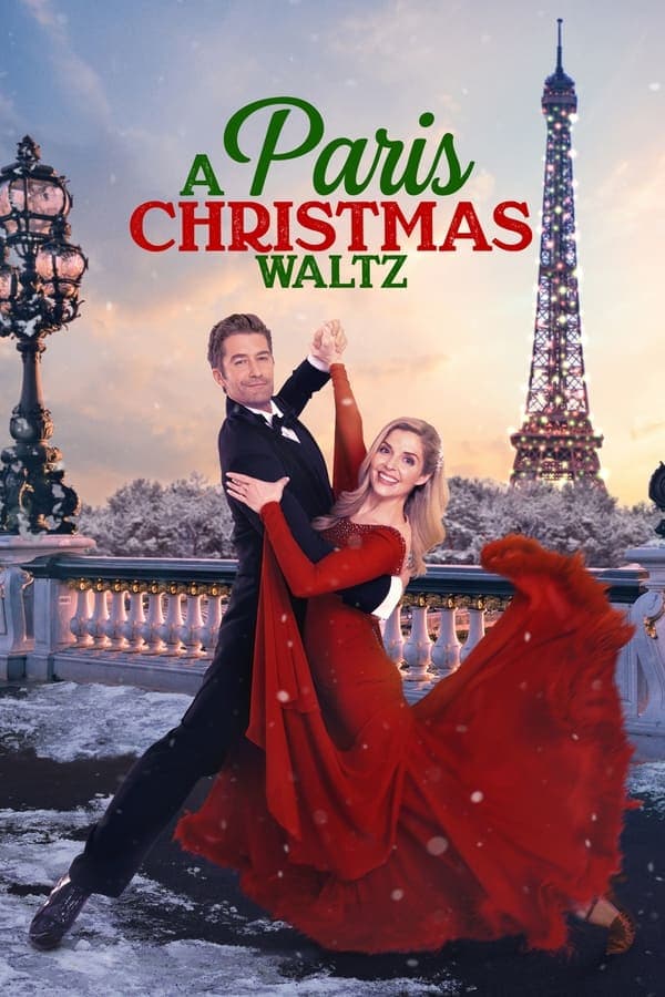 ดูหนังออนไลน์ฟรีเรื่อง A Paris Christmas Waltz (2023) คริสต์มาสวอลซ์ในปารีส ดูหนังออนไลน์ HD พากย์ไทย HD