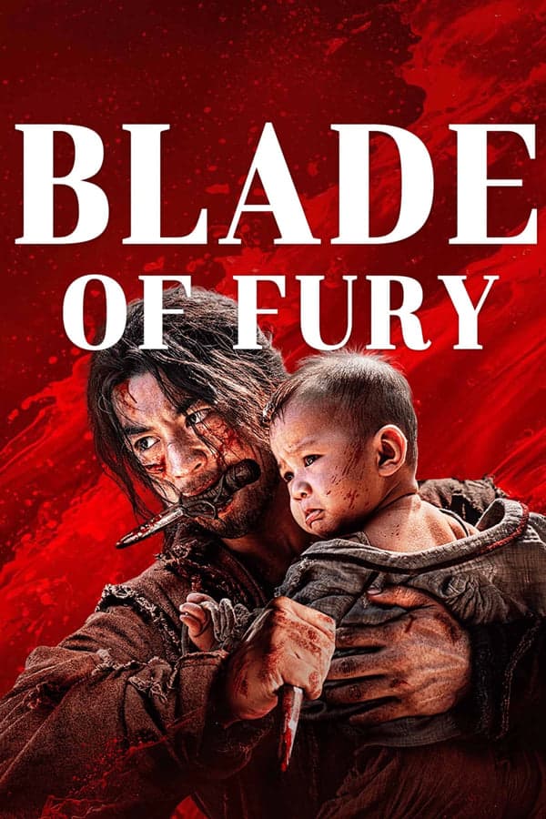 ดูหนังออนไลน์ฟรีเรื่อง Blade of Fury (2024) ดาบคลั่ง ดูหนังออนไลน์ HD พากย์ไทย HD