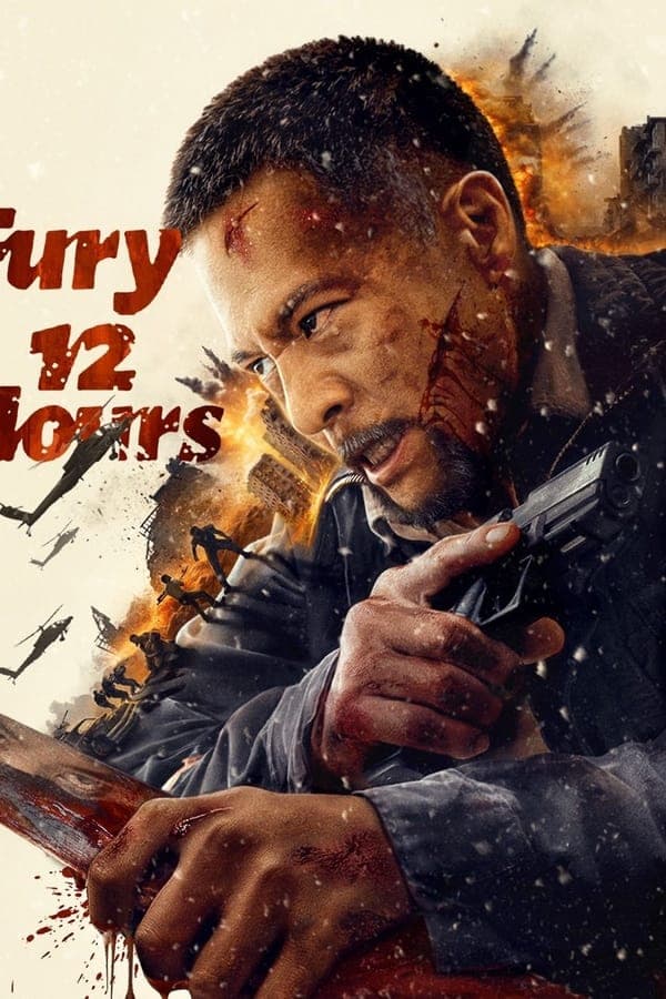 ดูหนังออนไลน์ฟรีเรื่อง Fury 12 Hours (2024) 12 ชั่วโมงแห่งความเกรี้ยวกราด ดูหนังออนไลน์ HD พากย์ไทย HD