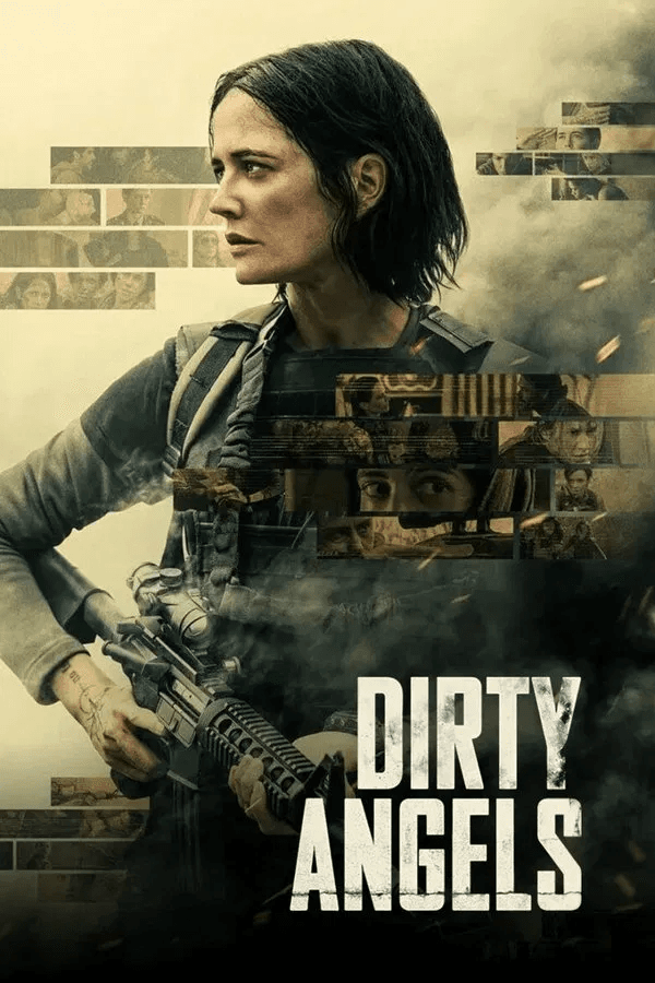 ดูหนังปี 2021 Dirty Angels (2024) นางฟ้าพันธุ์ดุ HD