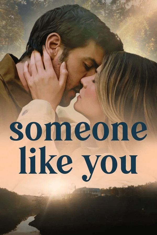 ดูหนังออนไลน์ฟรีเรื่อง Someone Like You (2024) ดุจดังเธอในดวงใจ ดูหนังออนไลน์ HD พากย์ไทย HD