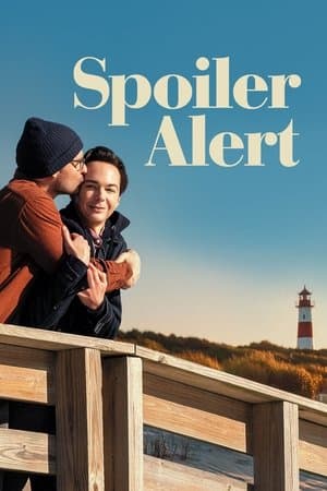 ดูหนังออนไลน์ฟรีเรื่อง Spoiler Alert (2022) สปอยเลอร์ อะเลิร์ท ดูหนังออนไลน์ HD พากย์ไทย HD