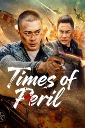 ดูหนังออนไลน์ฟรีเรื่อง Times of Peril (2025) ดูหนังออนไลน์ HD พากย์ไทย HD