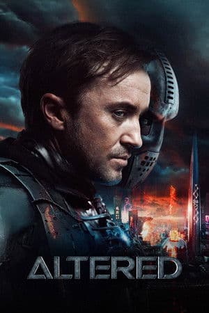 ดูหนังออนไลน์ฟรีเรื่อง Altered (2025) ดูหนังออนไลน์ HD พากย์ไทย HD