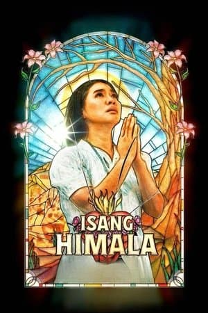 ดูหนังออนไลน์ฟรีเรื่อง Isang Himala (2024) ปาฏิหาริย์ ดูหนังออนไลน์ HD พากย์ไทย HD