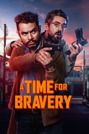 ดูหนังออนไลน์ฟรีเรื่อง A Time For Bravery (2025) ถึงเวลากล้าแล้วนะ ดูหนังออนไลน์ HD พากย์ไทย HD