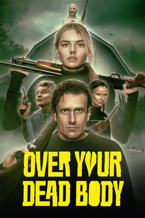 ดูหนังออนไลน์ฟรีเรื่อง Over Your Dead Body (2026) ร่วมหอ…ลงโลง ดูหนังออนไลน์ HD พากย์ไทย HD