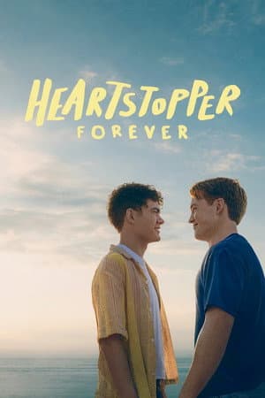 ดู Heartstopper Forever (2026) เธอทำให้ใจฉันหยุดเต้น ตลอดไป HD จาก WeTV