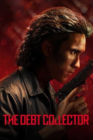 ดูหนังออนไลน์ฟรีเรื่อง The Debt Collector (2026) คนเดือดทวงแค้น ดูหนังออนไลน์ HD พากย์ไทย HD