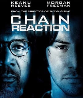 ดูหนังออนไลน์ฟรีเรื่อง Chain Reaction (1996) เร็วพลิกนรก ดูหนังออนไลน์ HD พากย์ไทย HD