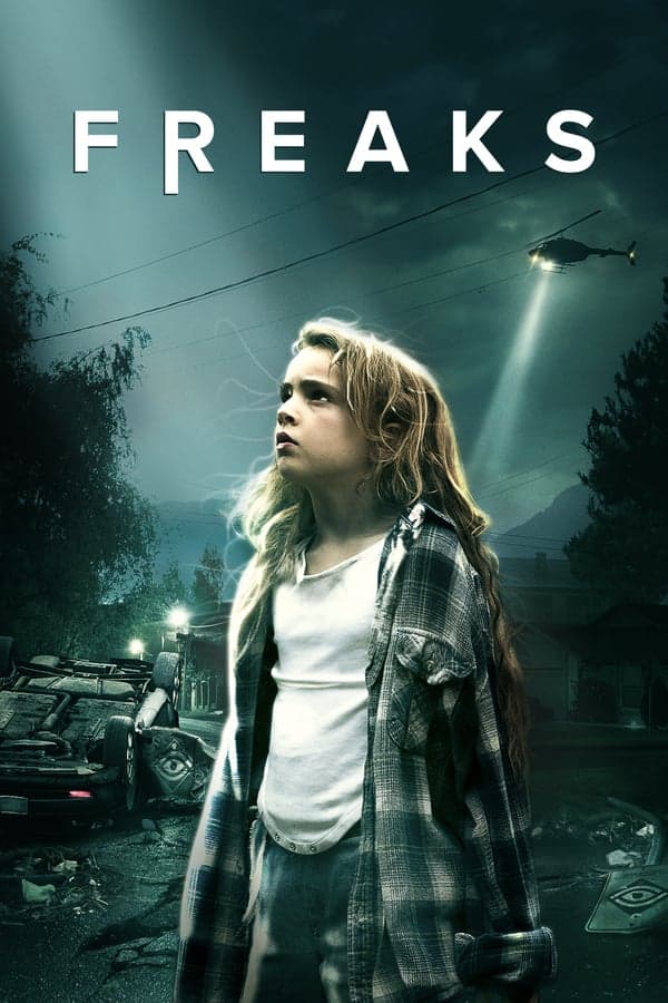 ดู Freaks (2018) ฟรีคส์ คนกลายพันธุ์ HD หนังไซไฟ (Sci-Fi)