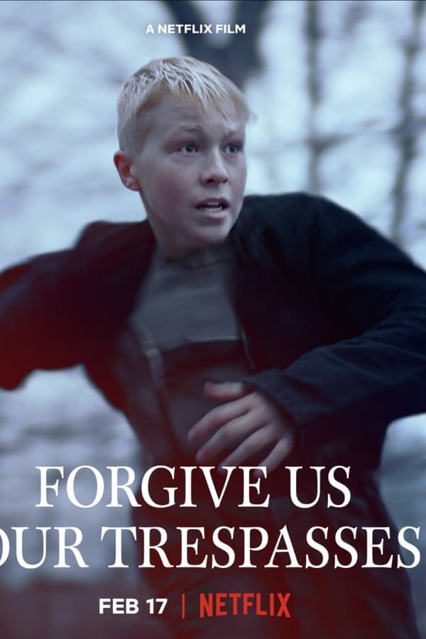 ดูหนัง Forgive Us Our Trespasses (2022) HD ฟรีเต็มเรื่อง
