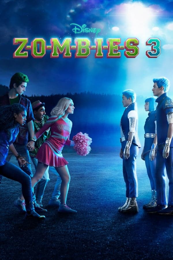 ดูหนัง Z-O-M-B-I-E-S 3 (Zombies 3) (2022) HD ฟรีเต็มเรื่อง