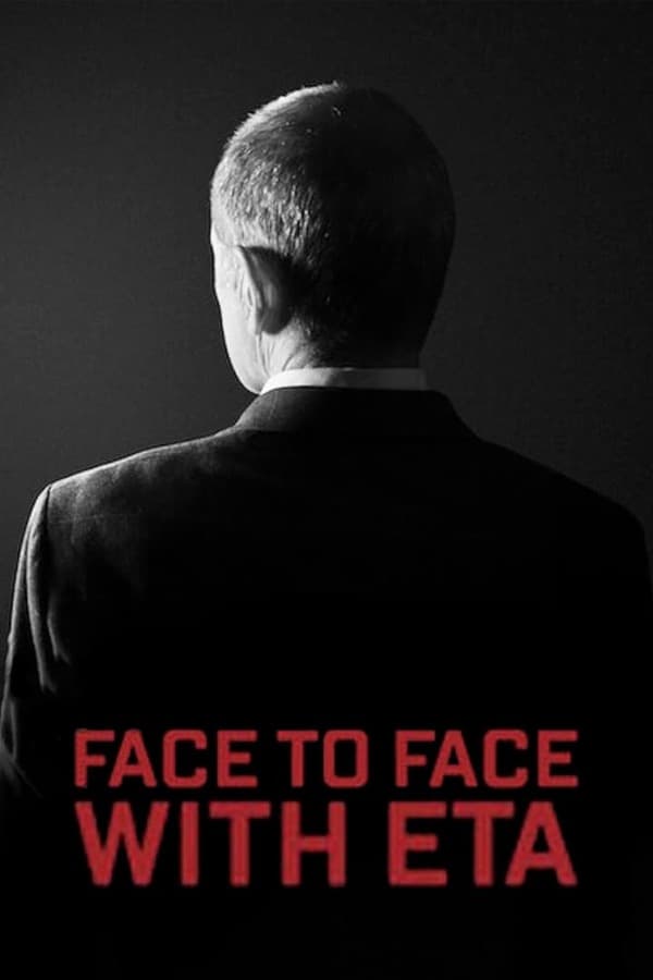 ดูหนังออนไลน์ฟรีเรื่อง Face to Face with ETA: Conversations with a Terrorist (2023) ดูหนังออนไลน์ HD พากย์ไทย HD