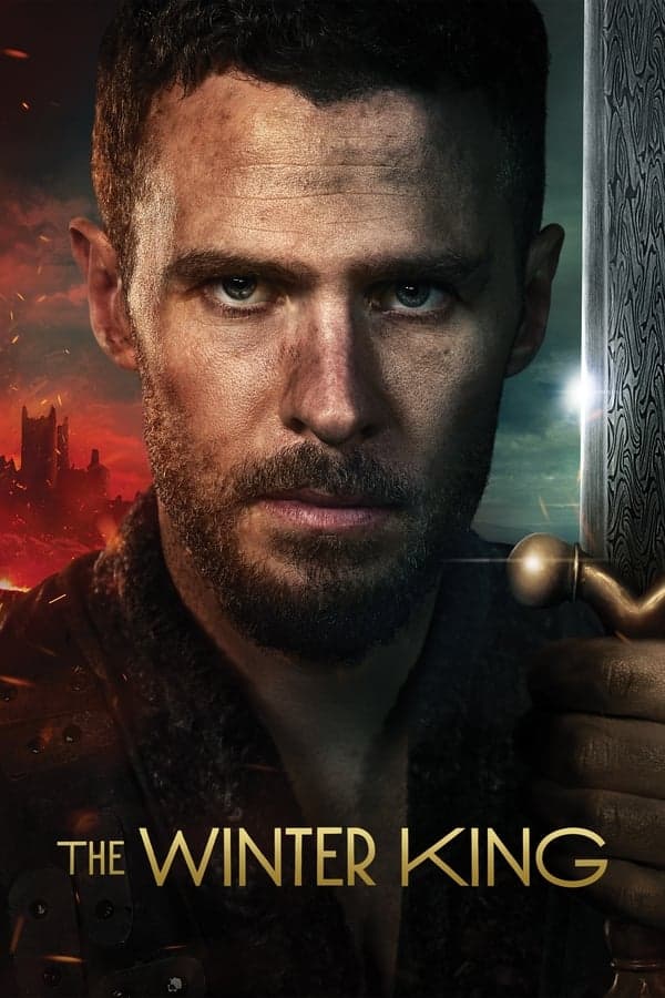 ดูหนังออนไลน์ฟรีเรื่อง The Winter King Season 1 (2023) ดูหนังออนไลน์ HD พากย์ไทย HD