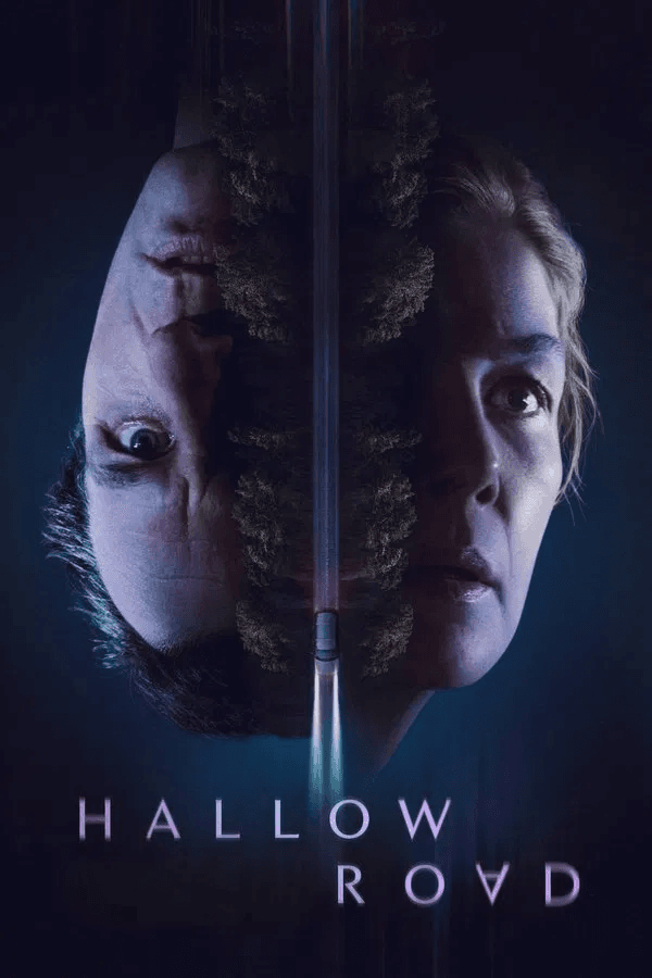 ดูหนังออนไลน์ฟรีเรื่อง Hallow Road (2025) ดูหนังออนไลน์ HD พากย์ไทย HD