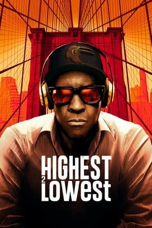 ดูหนังออนไลน์ฟรีเรื่อง Highest 2 Lowest (2025) ดูหนังออนไลน์ HD พากย์ไทย HD