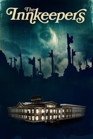 ดูหนังออนไลน์ฟรีเรื่อง The Innkeepers (2011) ดูหนังออนไลน์ HD พากย์ไทย HD