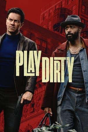 ดูหนังออนไลน์ฟรีเรื่อง Play Dirty (2025) หักหลังต้องหักเหลี่ยม ดูหนังออนไลน์ HD พากย์ไทย HD