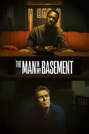 ดูหนังออนไลน์ฟรีเรื่อง The Man in My Basement (2025) ดูหนังออนไลน์ HD พากย์ไทย HD