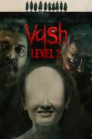 ดูหนังออนไลน์ฟรีเรื่อง Vash Level 2 (2025) ดูหนังออนไลน์ HD พากย์ไทย HD