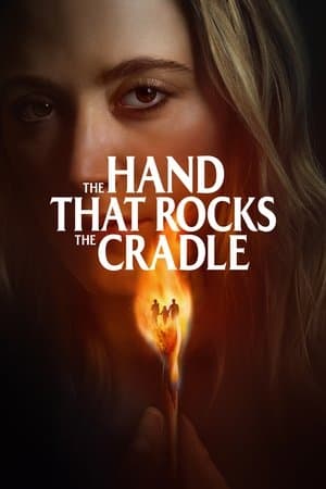 ดู The Hand That Rocks the Cradle (2025) HD หนังระทึกขวัญ (Thriller)