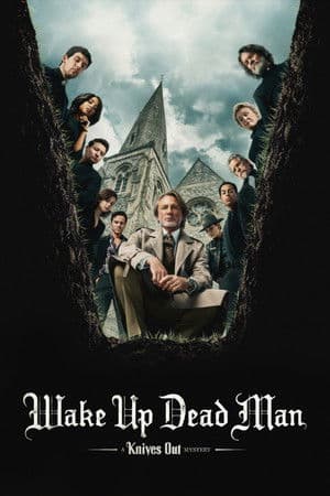 ดูหนังออนไลน์ฟรีเรื่อง Wake Up Dead Man: A Knives Out Mystery (2025) ฆาตกรรมหรรษา ใครฆ่าคนบาป ดูหนังออนไลน์ HD พากย์ไทย HD