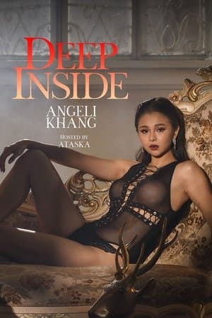 ดูหนังออนไลน์ฟรีเรื่อง Deep Inside: Angeli Khang (2025) ดูหนังออนไลน์ HD พากย์ไทย HD