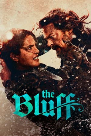 ดูหนังออนไลน์ฟรีเรื่อง The Bluff (2026) เดอะบลัฟ ชำระแค้นราชินีโจรสลัด ดูหนังออนไลน์ HD พากย์ไทย HD