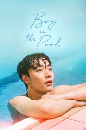 ดูหนังออนไลน์ฟรีเรื่อง Boy in the Pool (2025) ดูหนังออนไลน์ HD พากย์ไทย HD