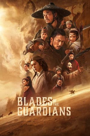 ดูหนังออนไลน์ฟรีเรื่อง Blades of the Guardians: Wind Rises in the Desert (2026) ยอดยุทธดาบไร้พ่าย ดูหนังออนไลน์ HD พากย์ไทย HD