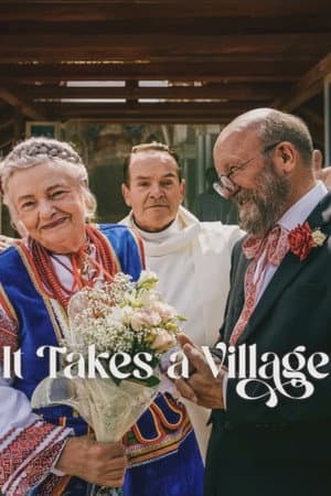 ดูหนังออนไลน์ฟรีเรื่อง It Takes a Village (2026) หมู่เฮารวมใจ ดูหนังออนไลน์ HD พากย์ไทย HD