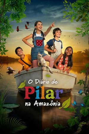 ดู Pilar’s Diary in the Amazon (2026) HD หนังผจญภัย (Adventure)