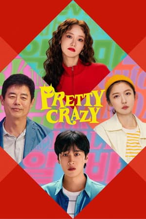 ดูหนังออนไลน์ฟรีเรื่อง Pretty Crazy (2025) เดี๋ยวสวย เดี๋ยวแสบ ผมแทบจะเครซี่ ดูหนังออนไลน์ HD พากย์ไทย HD