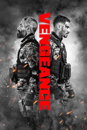 ดูหนังออนไลน์ฟรีเรื่อง Vengeance (2026) ปฏิบัติการเดือดเลือดล้างเลือด ดูหนังออนไลน์ HD พากย์ไทย HD
