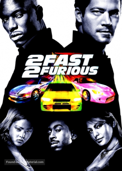 2 Fast 2 Furious เร็วคูณ 2 ดับเบิ้ลแรงท้านรก